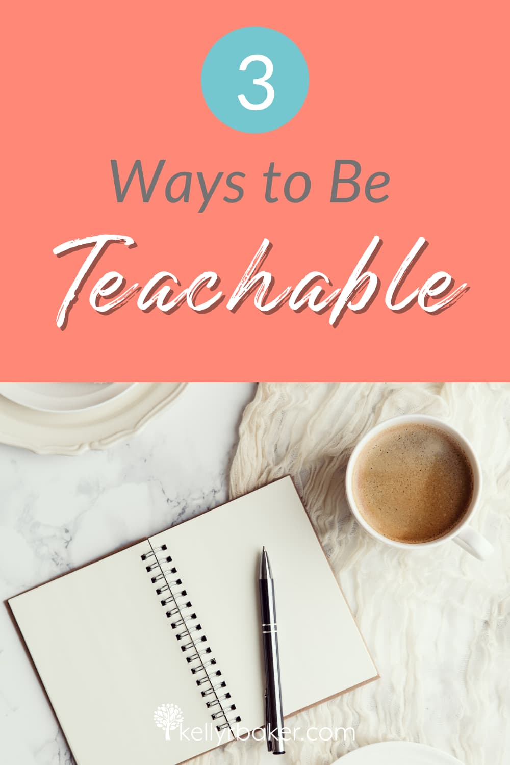 3 Ways to Be Teachable