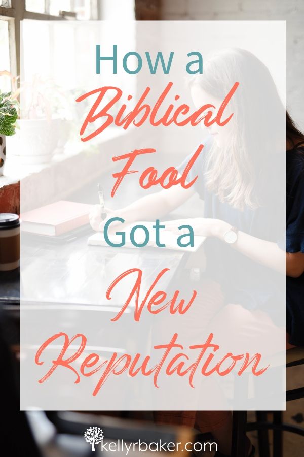 How a Biblical Fool Got a New Reputation