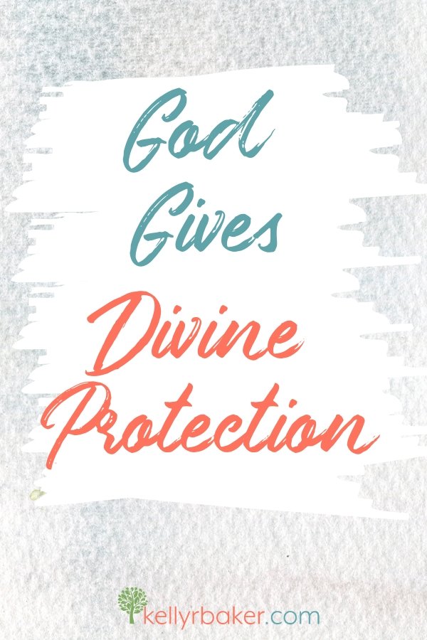 God Gives Divine Protection.