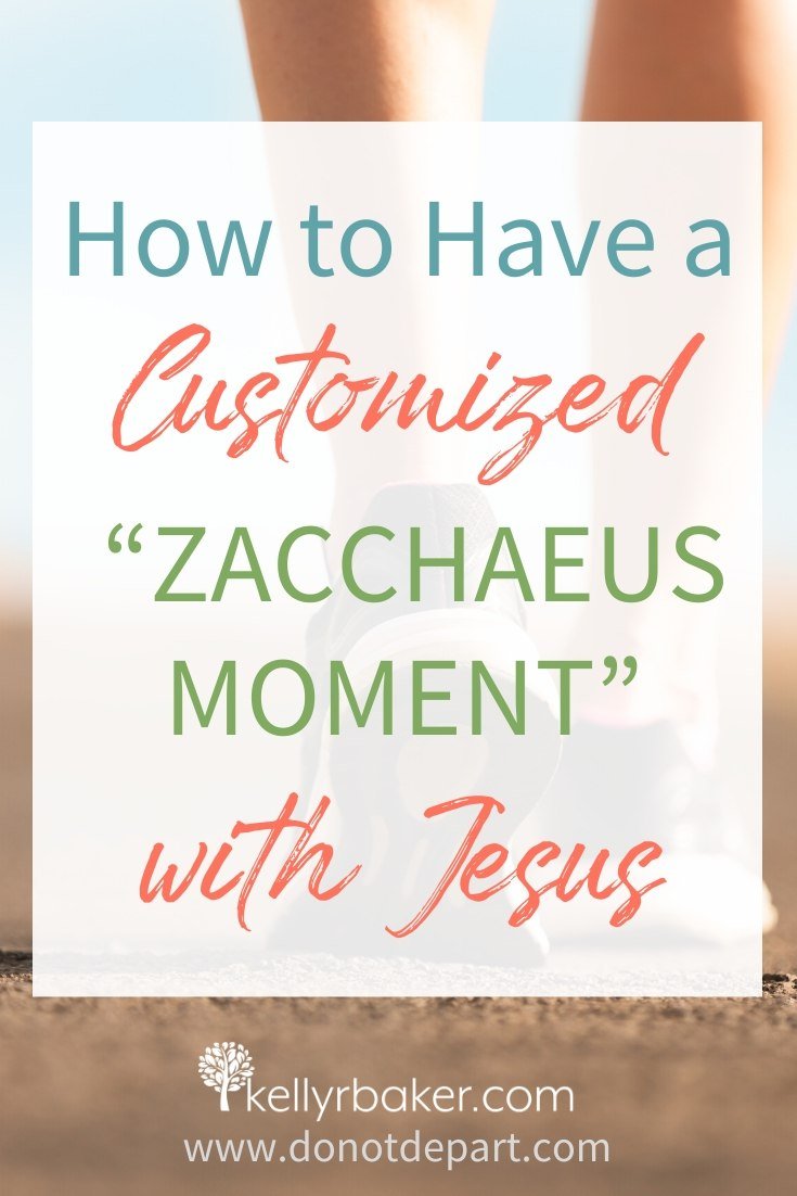 How to Have a Customized “Zacchaeus Moment” with Jesus