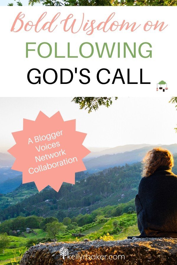 Wisdom on Following God’s Call