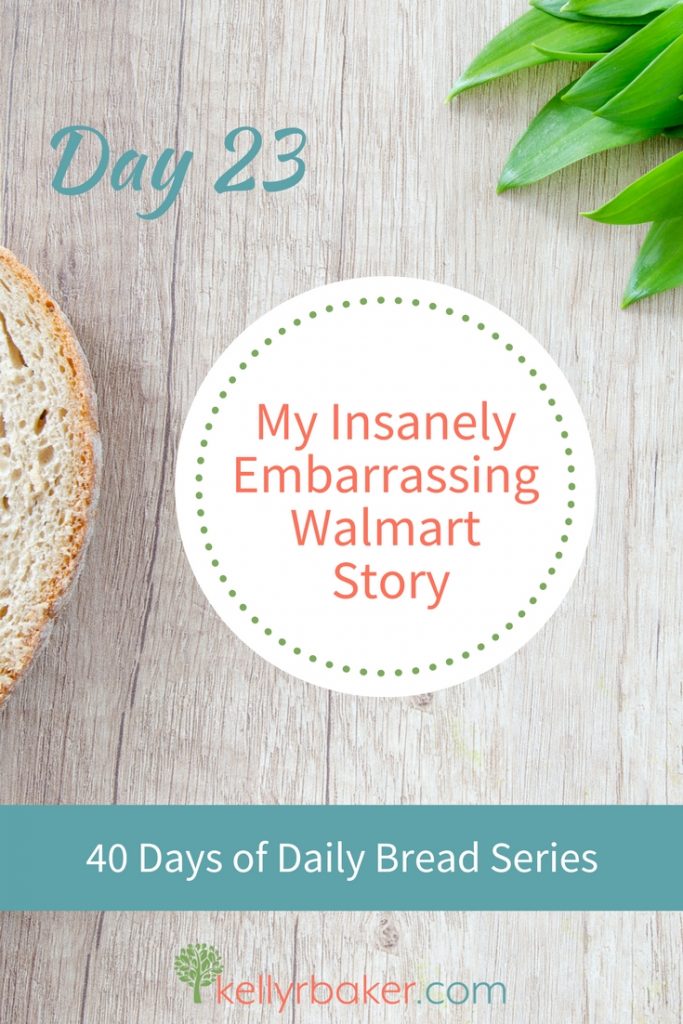 Pin this post with the title Day 23: My Insanely Embarrassing Walmart Story.