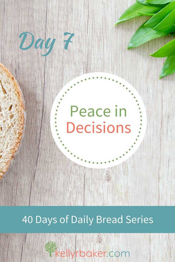 Day 7: Peace in Decisions
