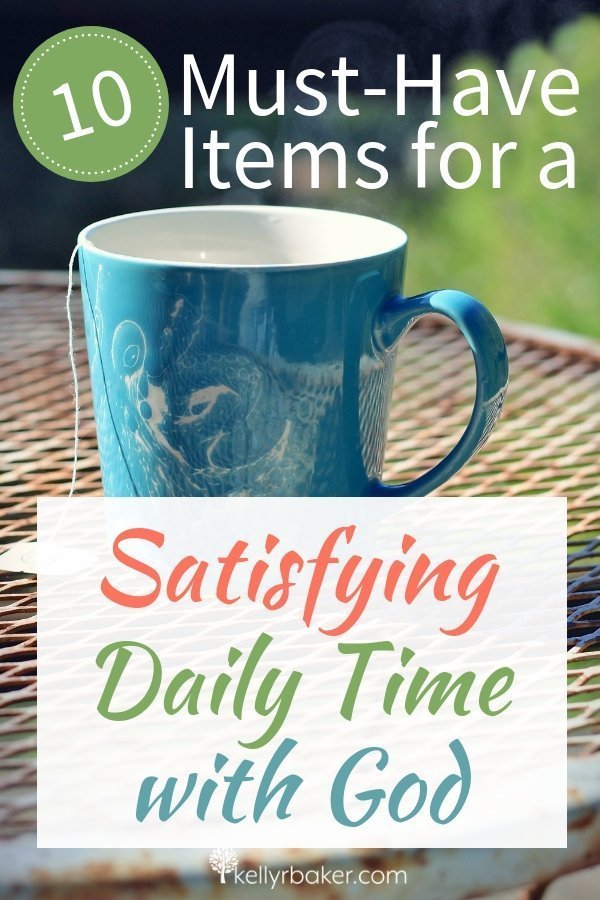 Having a Daily Time with God is the foundation to thriving in Christ in every area. What makes it even more satisfying are these 10 must-have items. #ThrivingInChrist #DailyTime #godtime #quiettime #devotional #bible #God #spiritualgrowth 