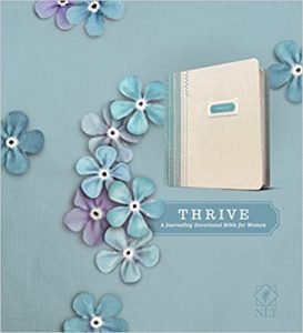 THRIVE: A Journaling Devotional Bible for Women