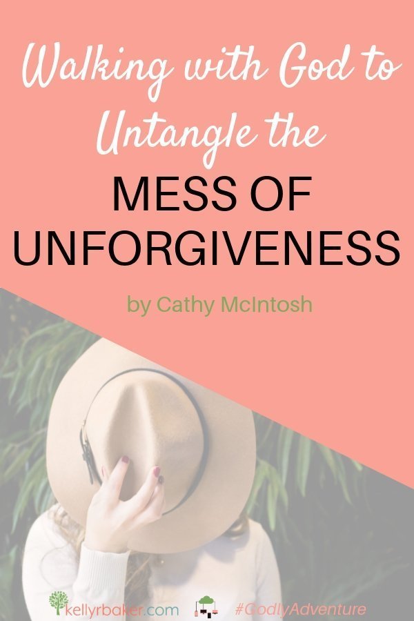 Walking with God to Untangle the Mess of Unforgiveness.