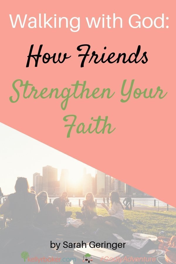 Pin the post with the title Walking with God: How Friends Strengthen Your Faith