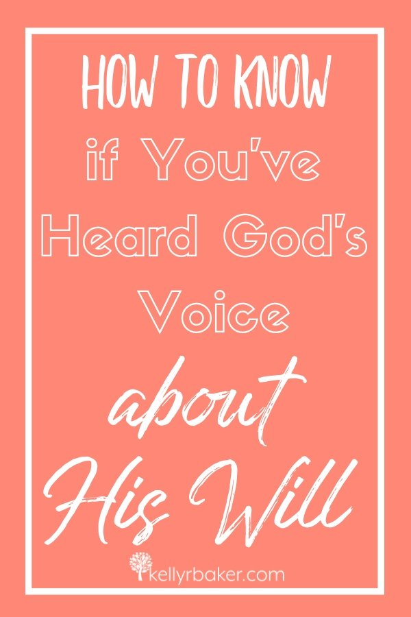 Here’s how to know if you’ve heard God’s voice about His will. This article even covers situations that aren’t in the Bible. #ThrivingInChrist #Godswill #decisions #biblicaltruths #Godsvoice #prayer #direction #choices #spiritualgrowth