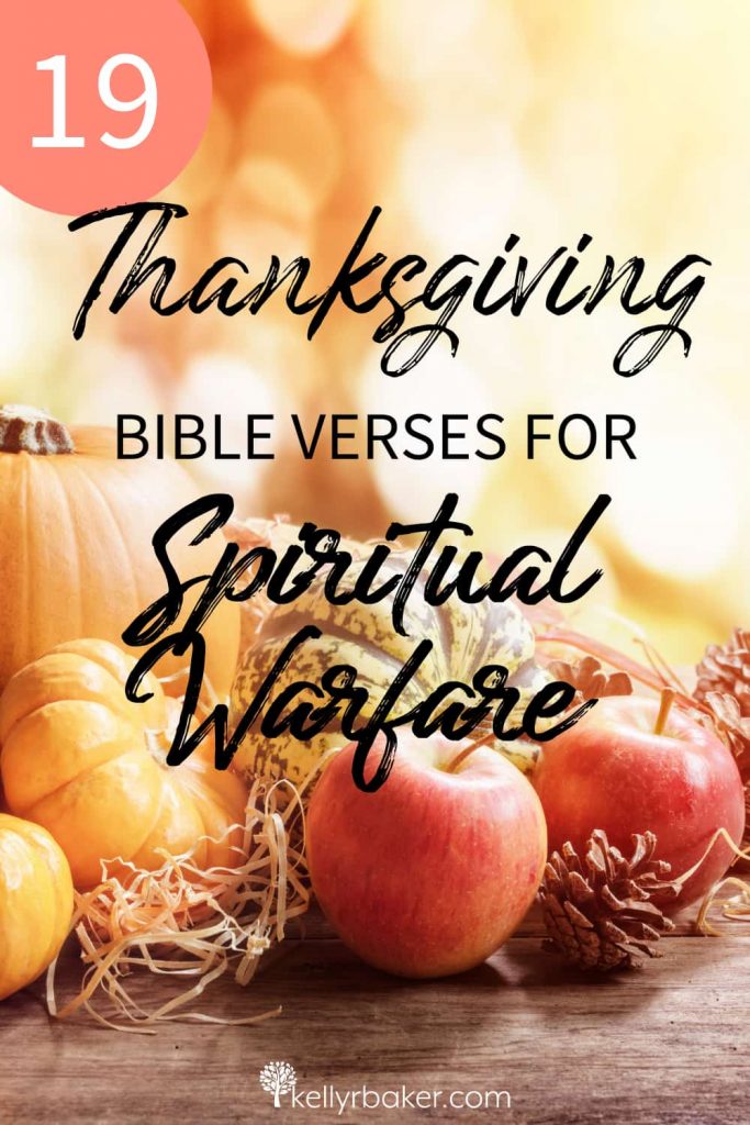 19-thanksgiving-bible-verses-for-spiritual-warfare-kelly-r-baker