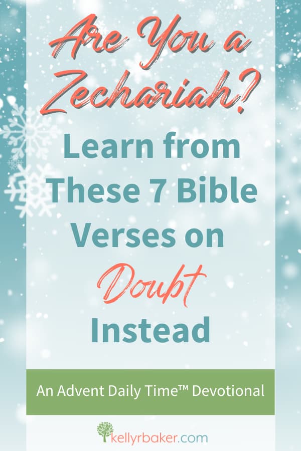 Are You a Zechariah? Learn from 7 Bible Verses on Doubt